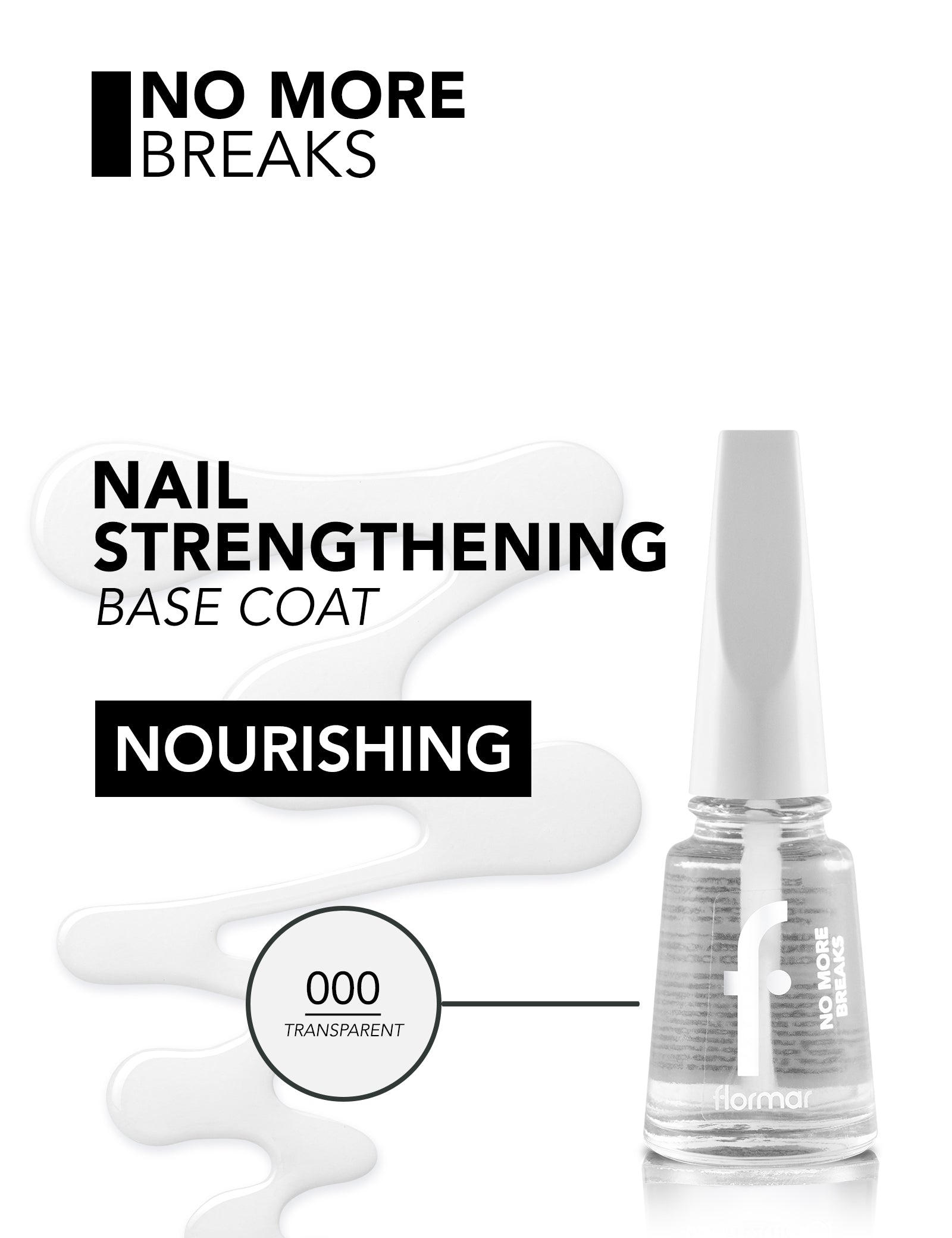 طلاء أساس (Base Coat) من ماركة فلورمار (Flormar) يسمى "No More Breaks".