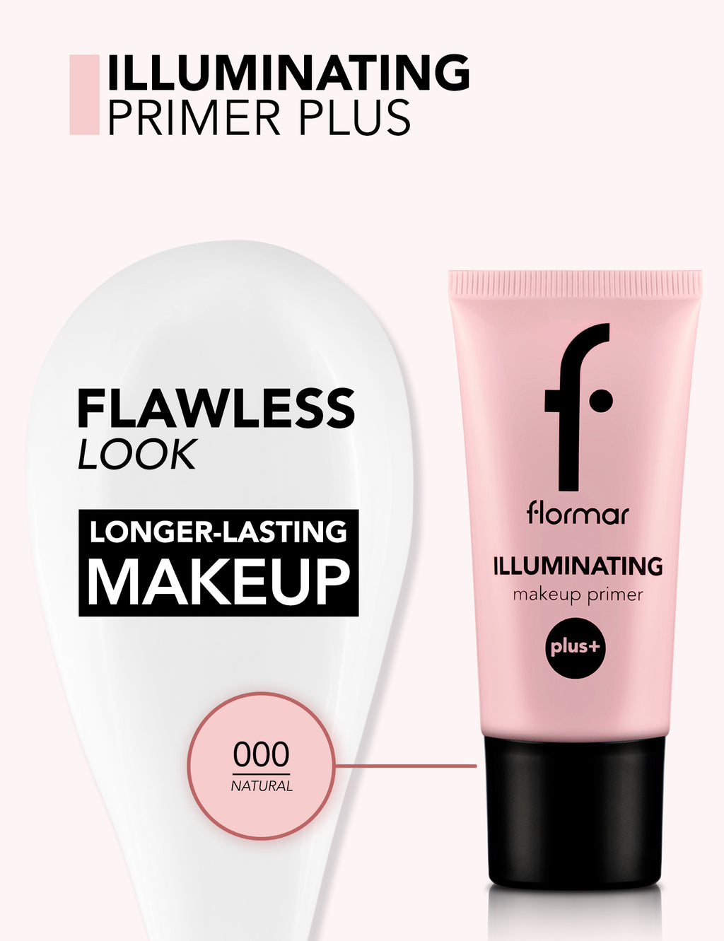 برايمر فلورمار (Flormar) المضيء (Illuminating Makeup Primer Plus+) بحجم 35 مل