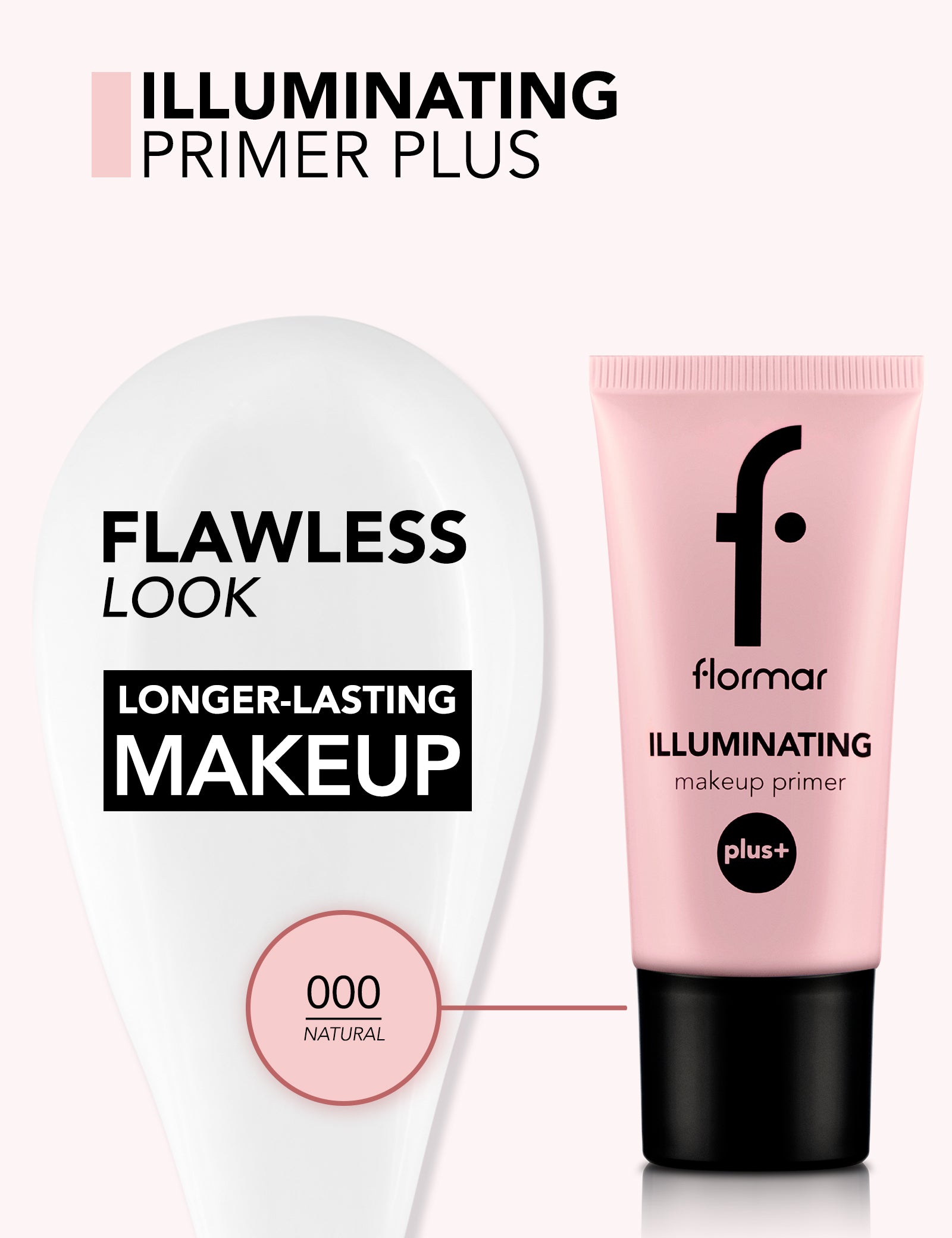 برايمر فلورمار (Flormar) المضيء (Illuminating Makeup Primer Plus+) بحجم 35 مل